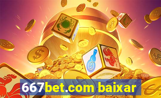 667bet.com baixar